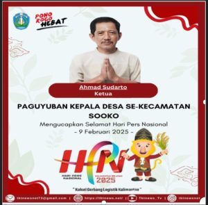 Paguyuban Kepala Desa SE – Kecamatan Sooko Kabupaten Ponorogo Provinsi  Jawa Timur ,Ketua Ahmad Sudarto  Mengucapkan Selamat Hari Pers Nasional 9 Februari 2025