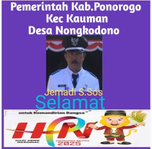 Pemerintah  Desa Nongkodono Kecamatan Kauman  Kabupaten Ponorogo Provinsi Jawa Timur  Kepala Desa Beserta Seluruh Perangkat Dan Lembaga Desa Mengucapkan Selamat Hari Pers Nasional 9 Februari 2025 ,Semoga Pers Tetap Jaya