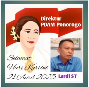 Perusahaan Daerah Air Minum Kabupaten Ponorogo Direktur Lardi ST  Beserta Staf Dan Seluruh Karyawan Dan Karyawati  , Mengucapkan  Selamat Hari  Kartini  21 April 2025 “” Habis Gelap Terbitlah Terang “”