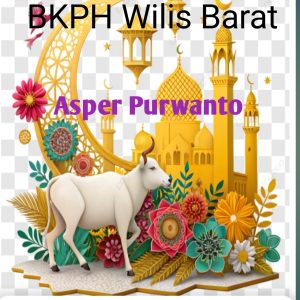 Perum Perhutani Lawu DS BKPH Wilis Barat Asper Purwanto Beserta Staf Dan Jajaranya Mengucapkan Selamat Hari Raya Idul Adha 10 Zulhijjah 1446 H – 6 Juni 2025