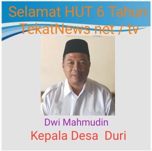Pemerintah Desa Duri Kecamatan Slahung Kabupaten Ponorogo Provinsi Jawa Timur ,Kepala Desa Beserta seluruh Perangkat Dan Lembaga Desa ,Mengucapkan Selamat HUT TekatNews net / tv  yang  Ke 6 Tahun  Semoga Tetap Kaya selamanya.